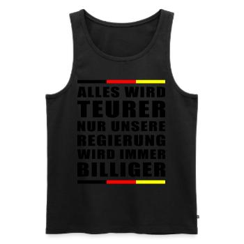 Regierung Politik Teurer Billiger Spruch Sprüche - Männer Premium Bio Tank Top - Schwarz - Vorne - Michal (187cm)