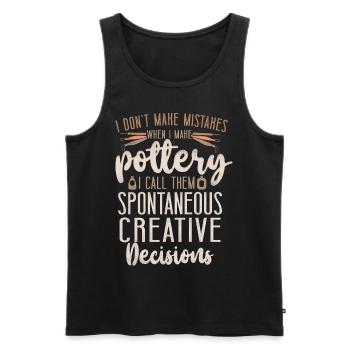 Pottery Ceramics Artist I Don't - Men's Premium Organic Tank Top - black - Front - Michal (187cm)