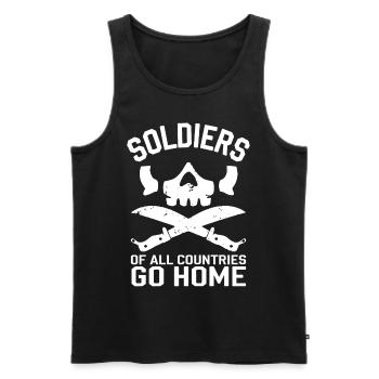 Soldiers of all Countries Go Home Anti Krieg - Männer Premium Bio Tank Top - Schwarz - Vorne - Michal (187cm)