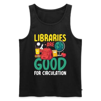 Libraries Are Good For Circulation - Men's Premium Organic Tank Top - black - Front - AI Model Male 178 light (178cm)