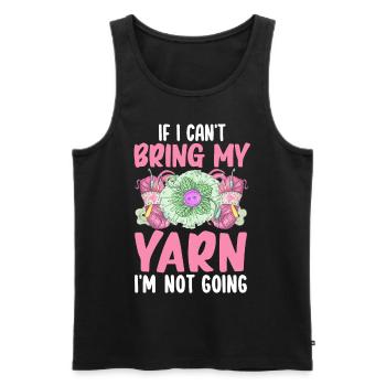 Crochet Knitting Yarn Lover Can't Bring Yarn Not Go - Men's Premium Organic Tank Top - black - Front - AI Model Male 178 light (178cm)