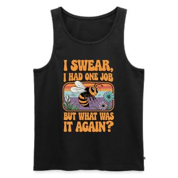 I Had One Job But What Was It Again Bienen - Männer Premium Bio Tank Top - Schwarz - Vorne - Michal (187cm)