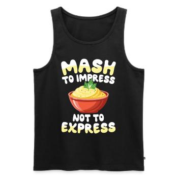 Mash To Impress Not To Express für einen Dessert - Männer Premium Bio Tank Top - Schwarz - Vorne - AI Model Male 178 light (178cm)