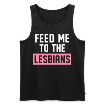 Feed Me To The Lesbians LGBTQ - Men's Premium Organic Tank Top - black - Front - AI Model Male 178 light (178cm)