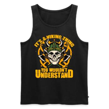 It's a Viking thing you wouldn't understand - Men's Premium Organic Tank Top - black - Front - Michal (187cm)
