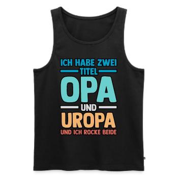 Ich Habe Zwei Titel Papa Und Opa - Männer Premium Bio Tank Top - Schwarz - Vorne - Michal (187cm)