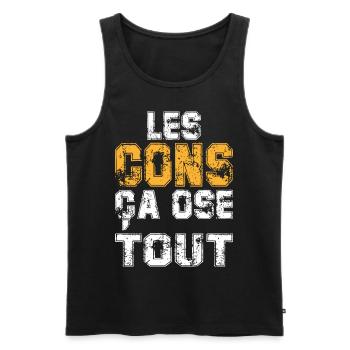 Les Cons ça ose tout t-shirt - Débardeur bio Premium Homme - noir - Devant - Michal (187cm)