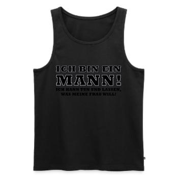 Lustiger Spruch: Ich bin ein Mann! - Männer Premium Bio Tank Top - Schwarz - Vorne - Michal (187cm)