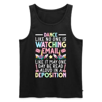 Lawyer dances as if no one is watching - Men's Premium Organic Tank Top - black - Front - Michal (187cm)