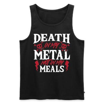 Heavy Metal Music Death in My Metal Not in Meals - Men's Premium Organic Tank Top - black - Front - Michal (187cm)