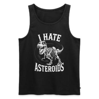 I Hate Asteroids Funny Dinosaur Lovers Saying - Männer Premium Bio Tank Top - Schwarz - Vorne - Michal (187cm)