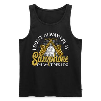Saxophones I Don't Always Play - Men's Premium Organic Tank Top - black - Front - AI Model Male 178 light (178cm)