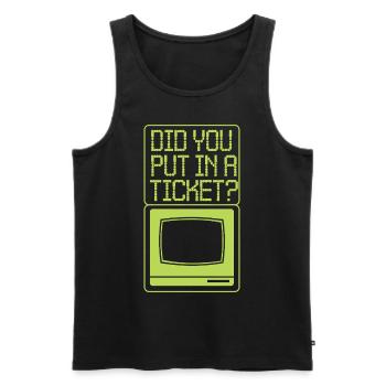 IT Support Did You Put In A Ticket? - Men's Premium Organic Tank Top - black - Front - Michal (187cm)