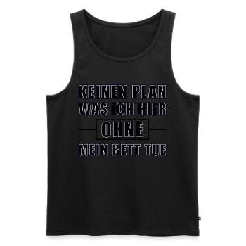Kein Plan was ich hier mache - Männer Premium Bio Tank Top - Schwarz - Vorne - Michal (187cm)