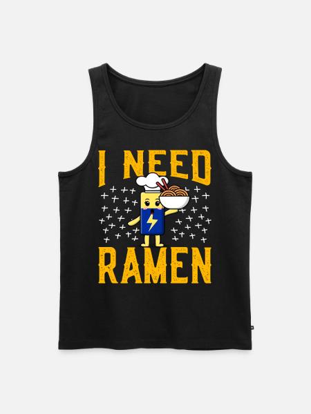 I need Ramen - Men's Premium Organic Tank Top - black