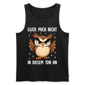 Don't look at me in this tone Owl - Men's Premium Organic Tank Top - black - Front - AI Model Male 178 light (178cm)