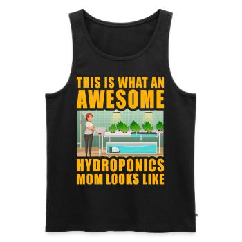 This is what an awesome Hydroponics Mom looks like - Men's Premium Organic Tank Top - black - Front - AI Model Male 178 light (178cm)