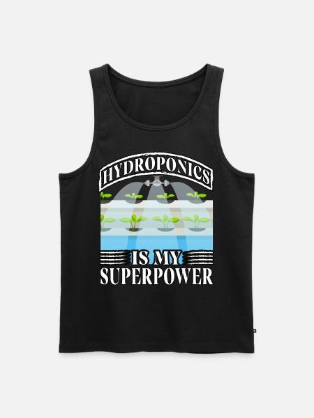 Hydroponics is my superpower - Men's Premium Organic Tank Top - black