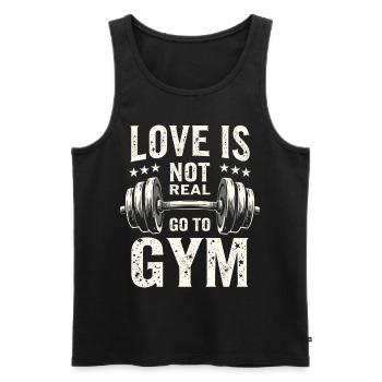 Love is not real – Go to Gym - Gym Spruch - Men's Premium Organic Tank Top - black - Front - Michal (187cm)