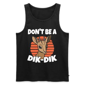 Don T Be A Dik Dik Pun Faune Antilope - Débardeur bio Premium Homme - noir - Devant - AI Model Male 178 light (178cm)