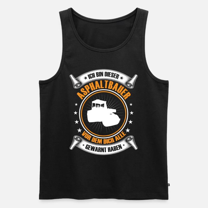 Ich bin dieser Asphaltbauer Straßenbau - Männer Premium Bio Tank Top - Schwarz