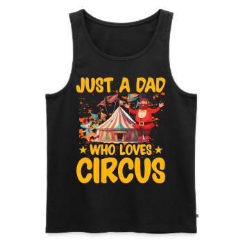 Just a Dad who loves Circus - Men's Premium Organic Tank Top - black - Front - Michal (187cm)