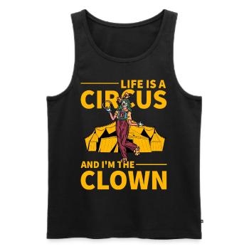Life is a Circus and I'm the Clown - Men's Premium Organic Tank Top - black - Front - Michal (187cm)