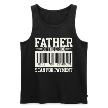 Father of the Bride Scan for Payment Wedding - Men's Premium Organic Tank Top - black - Front - AI Model Male 178 light (178cm)