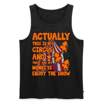 Actually this is my circus and these are my monkey - Men's Premium Organic Tank Top - black - Front - AI Model Male 178 light (178cm)