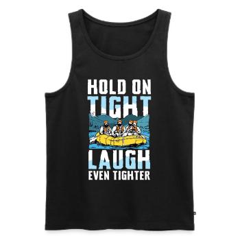 Rafting Abenteuer: Halte Dich Fest, Lache Noch - Männer Premium Bio Tank Top - Schwarz - Vorne - Michal (187cm)