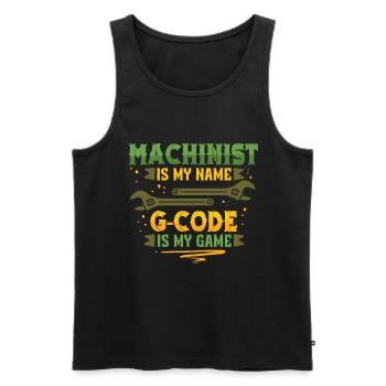 Cutting Machine Operator CNC Router G-Code Is My Name - Men's Premium Organic Tank Top - black - Front - AI Model Male 178 light (178cm)