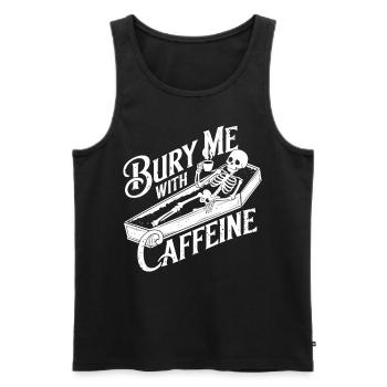 Bury Me With Caffeine Skeleton Gothic Coffee Lover - Men's Premium Organic Tank Top - black - Front - AI Model Male 178 light (178cm)