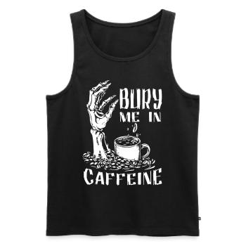 Bury Me In Caffeine Skeleton Funny Coffee Lover Go - Men's Premium Organic Tank Top - black - Front - Michal (187cm)