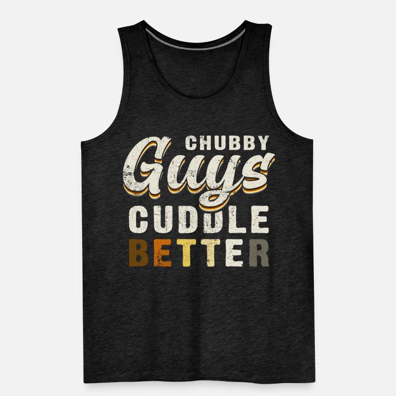Chubby Guys Cuddle Better Funny Bears Pride Men's Premium Organic Tank Top