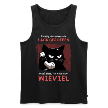 Lack gesoffen? Wieviel?! – Genervte Telefonkatze - Männer Premium Bio Tank Top - Schwarz - Vorne - Michal (187cm)