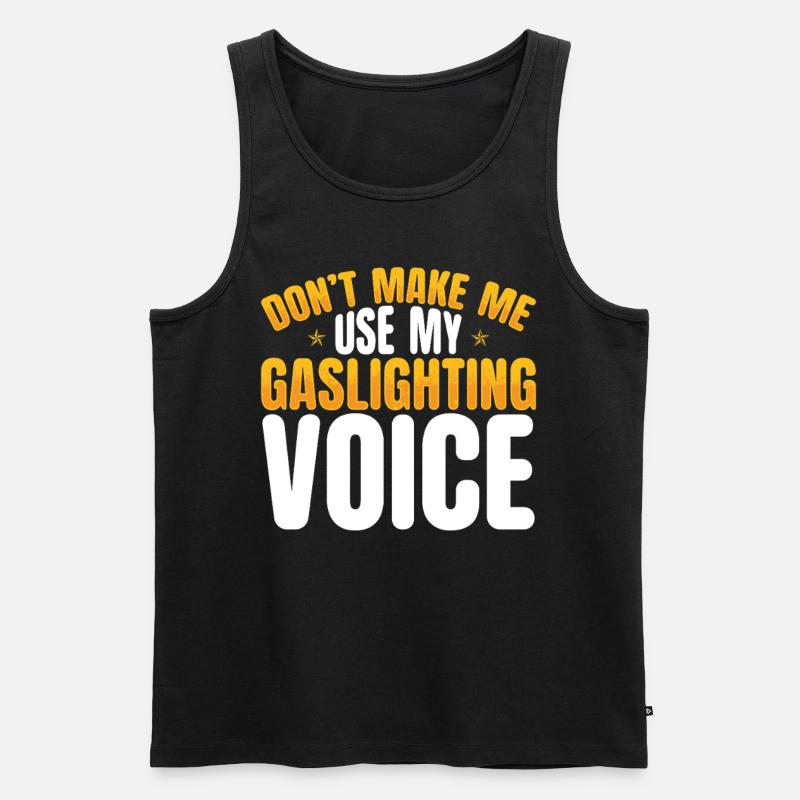 Gaslighting Gaslighter - Männer Premium Bio Tank Top - Schwarz