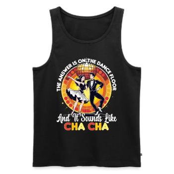 ChaCha Tanz Tanzen It Sounds Like Cha Cha - Men's Premium Organic Tank Top - black - Front - AI Model Male 178 light (178cm)