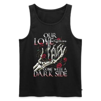 Dark Romance Our Love Stories Come With Dark Side - Men's Premium Organic Tank Top - black - Front - AI Model Male 178 light (178cm)