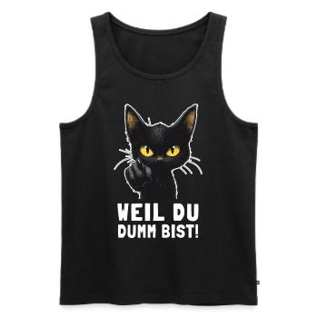 Schwarze Katze sagt’s dir: Dumm bist du! - Männer Premium Bio Tank Top - Schwarz - Vorne - Michal (187cm)
