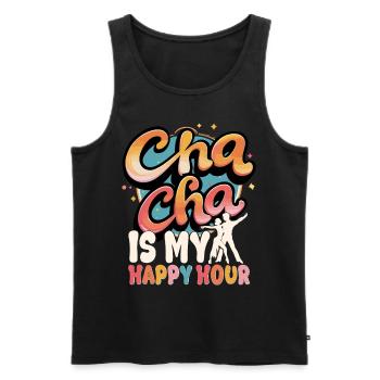 ChaCha Tanz Tanzen Cha Cha Is My Happy Hour - Männer Premium Bio Tank Top - Schwarz - Vorne - AI Model Male 178 light (178cm)