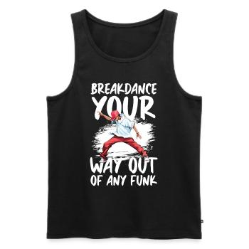 Breakdance Your Way Out Of Any Funk Street Dance - Men's Premium Organic Tank Top - black - Front - AI Model Male 178 light (178cm)
