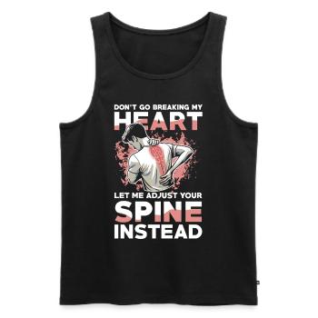 Lass Mich Deine Wirbelsäule Anpassen Statt Dein - Männer Premium Bio Tank Top - Schwarz - Vorne - Michal (187cm)