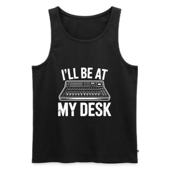 I’ll Be At My Desk Audio Engineer - Männer Premium Bio Tank Top - Schwarz - Vorne - AI Model Male 178 light (178cm)