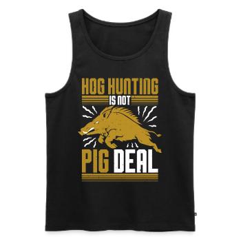 Wild Boar Hunting Hog Hunting Is Not A Pig Deal - Men's Premium Organic Tank Top - black - Front - Michal (187cm)