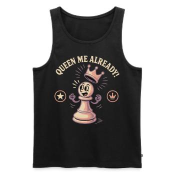 Queen Me Already Schachspieler Lustiges Schach - Männer Premium Bio Tank Top - Schwarz - Vorne - Michal (187cm)