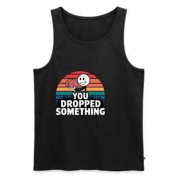 You Dropped Something 5 - Männer Premium Bio Tank Top - Schwarz - Vorne - Michal (187cm)