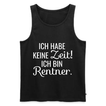 Ich hab keine Zeit! Ich bin Rentner. - Männer Premium Bio Tank Top - Schwarz - Vorne - Michal (187cm)