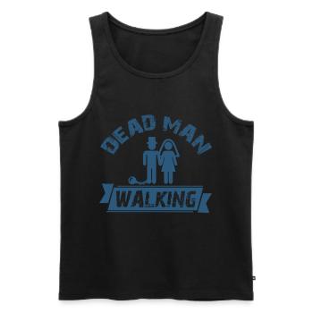 Dead Man Walking - Hochzeit - Männer Premium Bio Tank Top - Schwarz - Vorne - Michal (187cm)