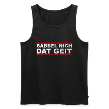 Sabbel Nich Dat Geit - Männer Premium Bio Tank Top - Schwarz - Vorne - AI Model Male 178 light (178cm)