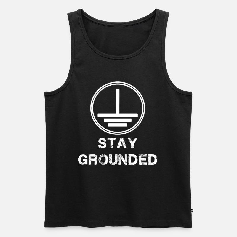 Stay Grounded - Electrician Electrical Engineering - Men's Premium Organic Tank Top - black